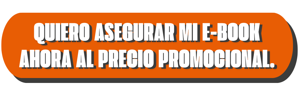 Quiero asegurar mi e-book ahora al precio promocional.
